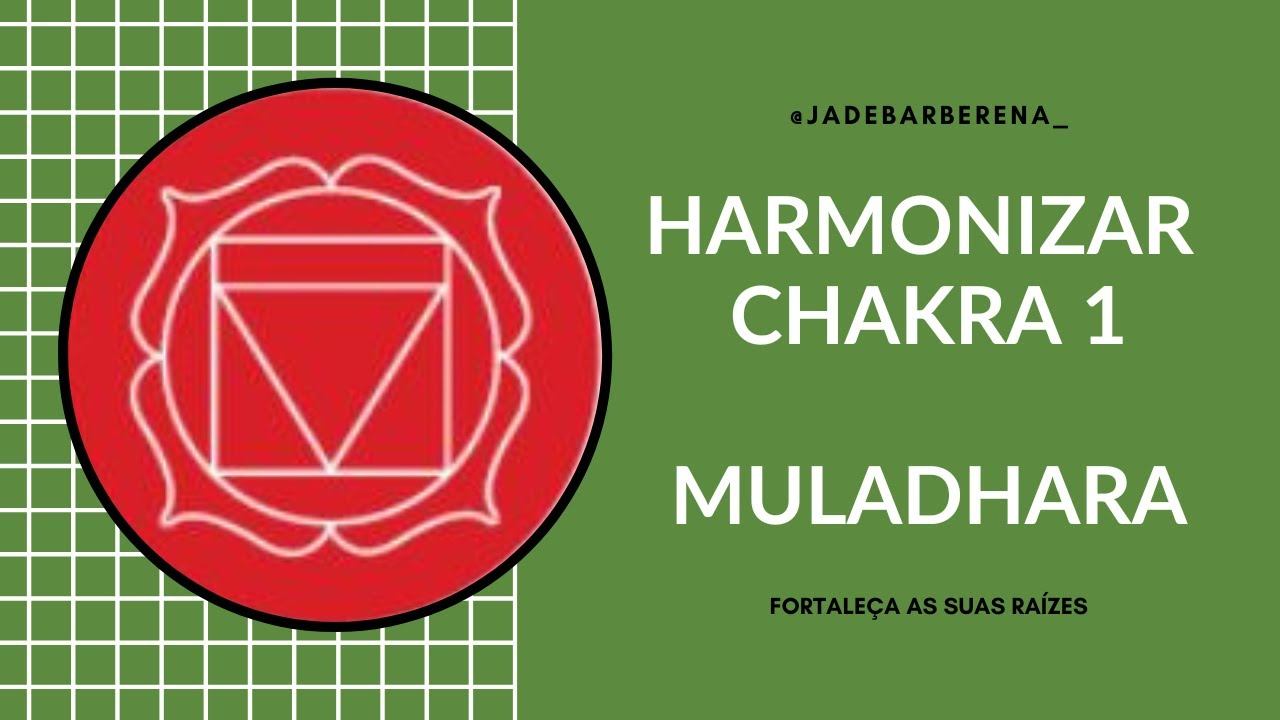 CHAKRA 1 - Harmonizar Chakra Muladhara смотреть онлайн