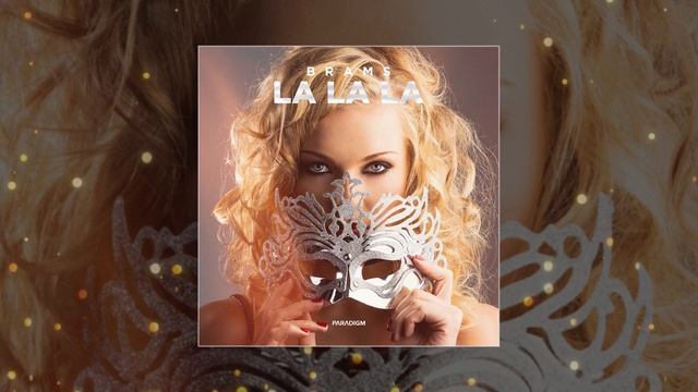 Brams - La La La (Официальная премьера трека) смотреть онлайн
