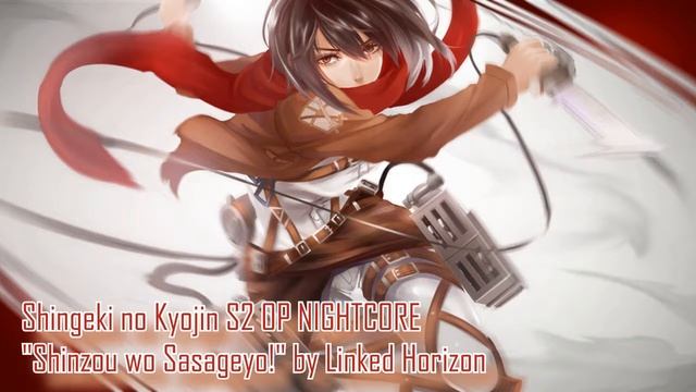 NIGHTCORE - Shinzou Wo Sasageyo! [Shingeki No Kyojin S2 OP FULL]