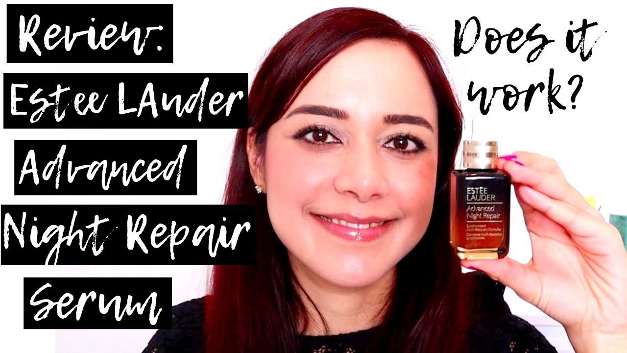 Review 2022: Estee Lauder Advanced Night Repair Serum | Even Skin Tone, anti redness смотреть онлайн