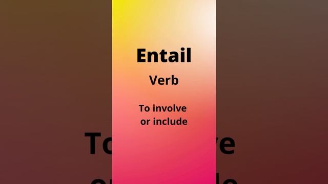 SAT Prep Vocabulary - Entail Verb смотреть онлайн