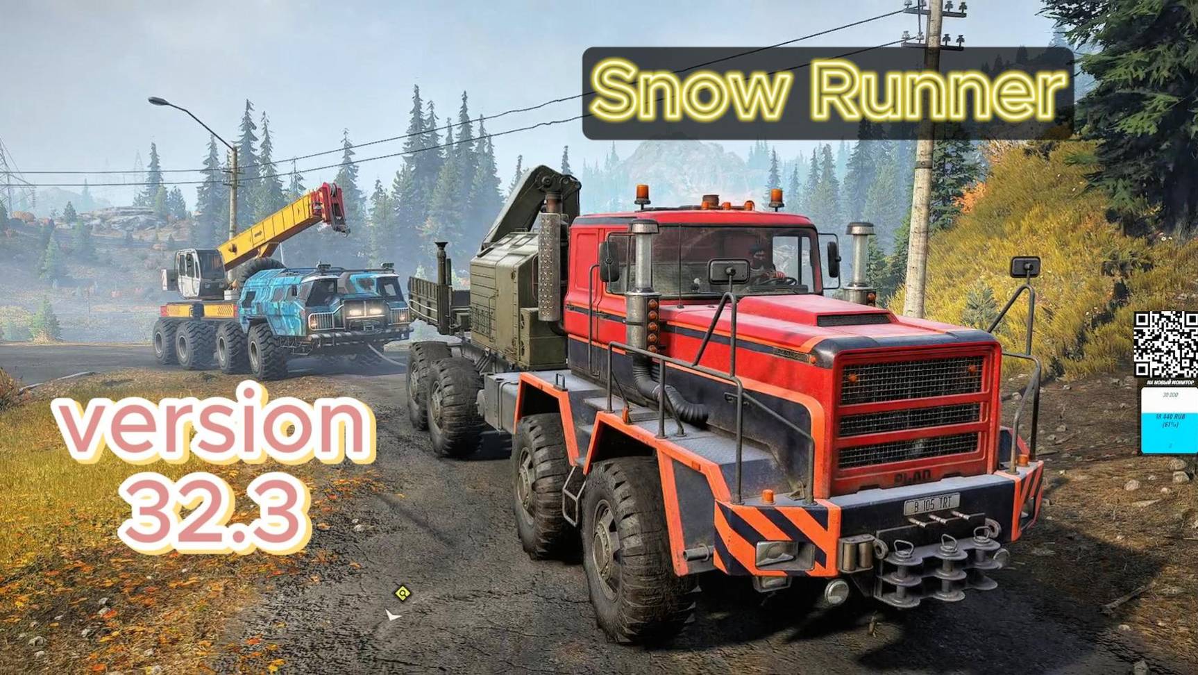 Snow Runner #41 / version 32.3 / работаем... смотреть онлайн