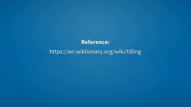 Tilling | Meaning of tilling 📖 📖 смотреть онлайн
