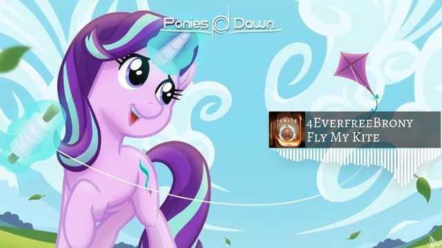 4EverfreeBrony - Fly My Kite [Pop Rock] смотреть онлайн