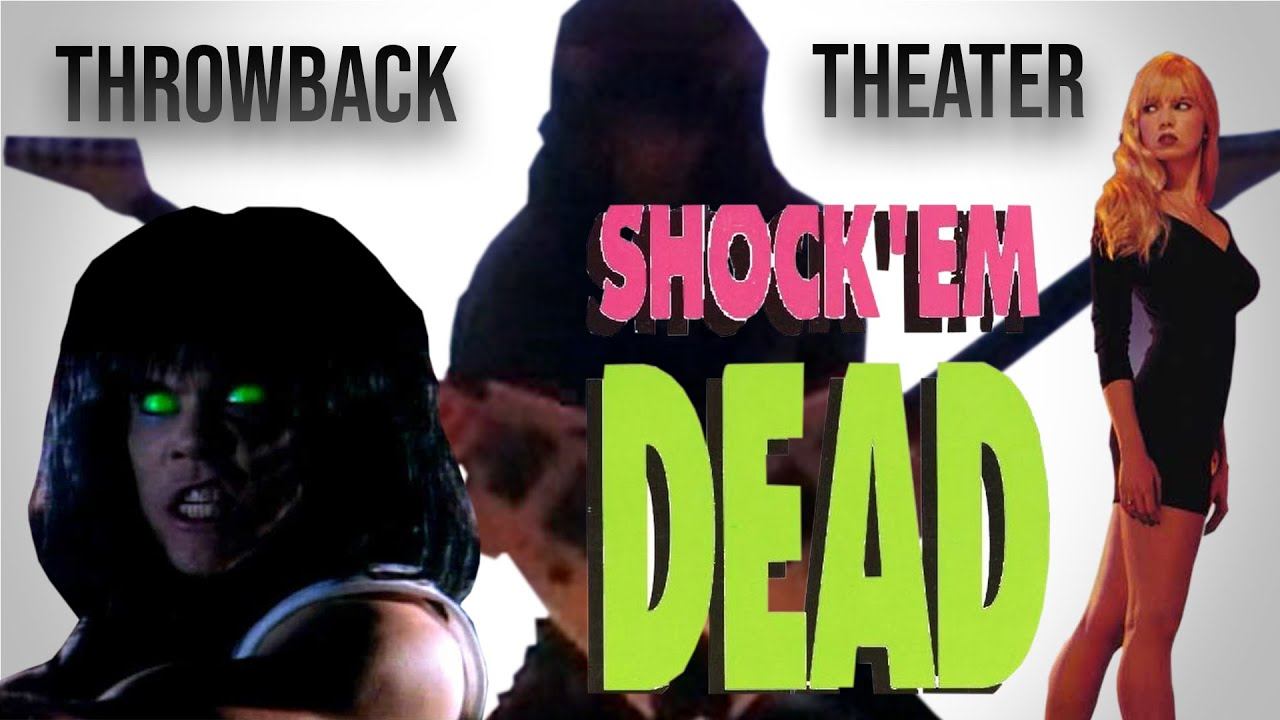 Shock 'Em Dead Throwback Theater смотреть онлайн