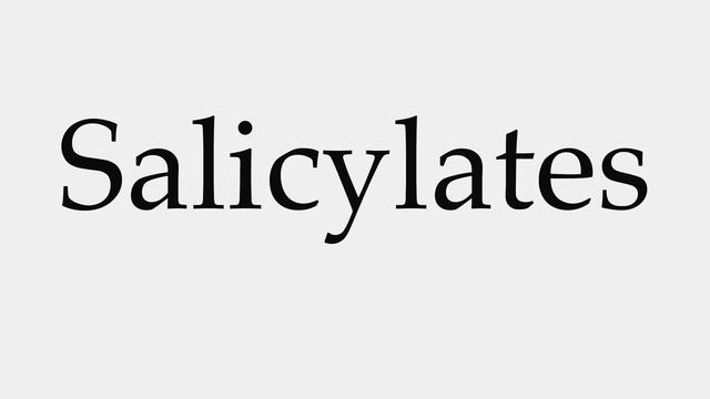 How to Pronounce Salicylates смотреть онлайн