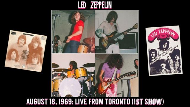 Led Zeppelin - Live in Toronto, Canada (Aug. 18th, 1969 - early show) смотреть онлайн