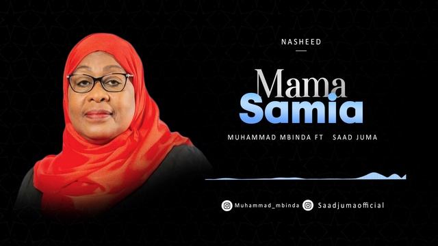Muhammad Mbinda Ft Saad Juma - Mama Samia (Official Audio) смотреть онлайн