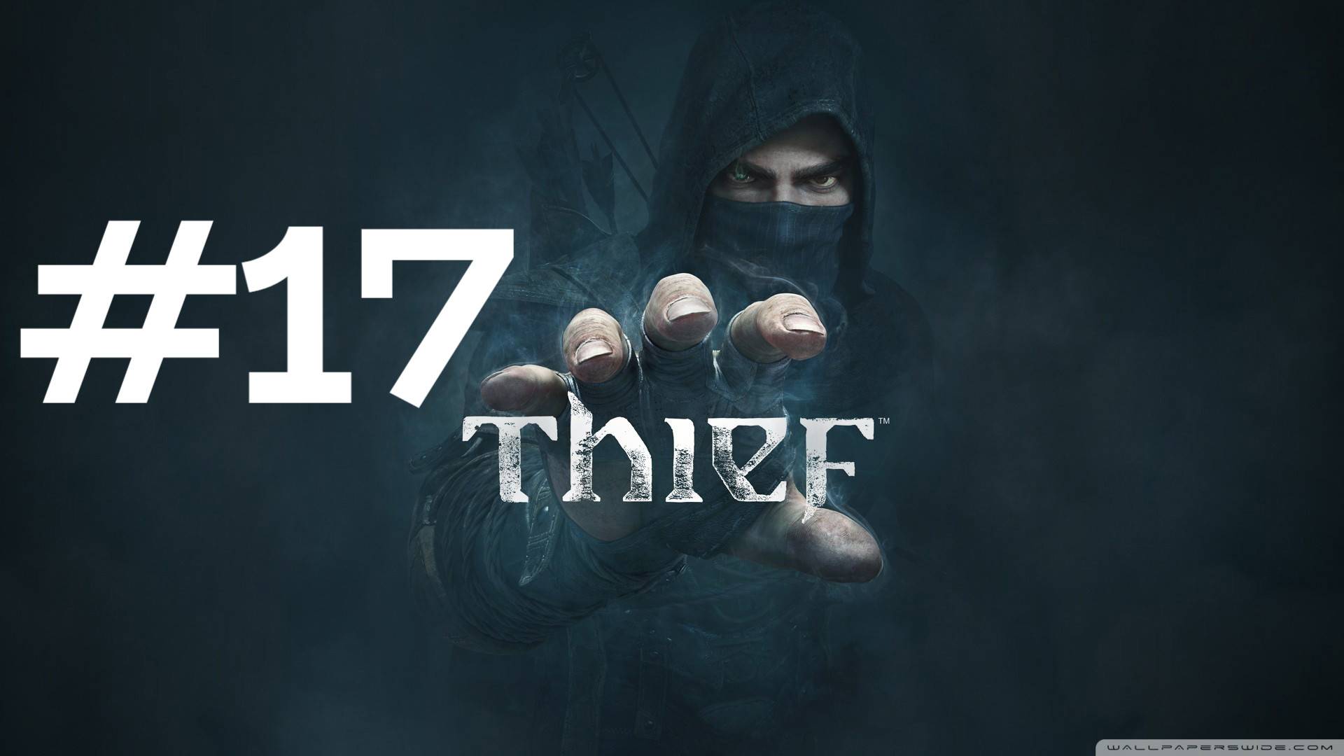ТАЙНЫ ПРИЮТА ► Thief #17 смотреть онлайн