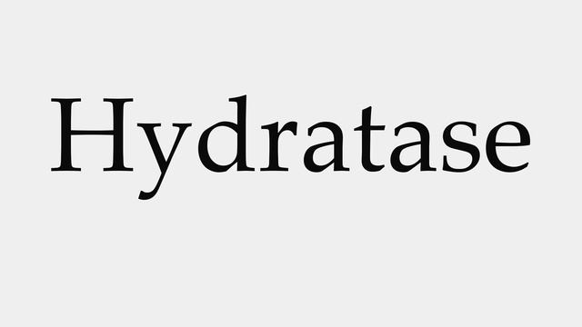 How to Pronounce Hydratase смотреть онлайн