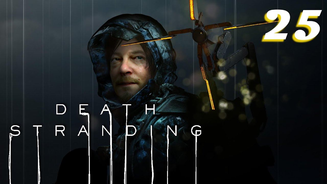Дайхардмен ►► Death Stranding #25 смотреть онлайн