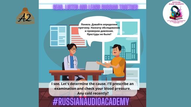 Dialog in Russian - "Посещение врача" (Visiting the Doctor). Russian for Beginners A1-A2. смотреть онлайн