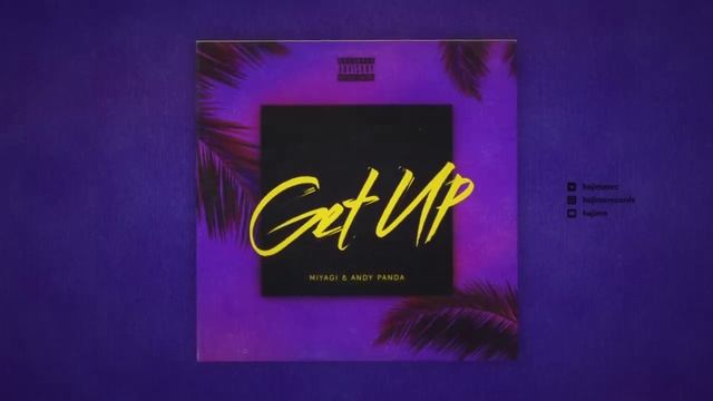 Miyagi & Andy Panda Get Up Official Audio смотреть онлайн