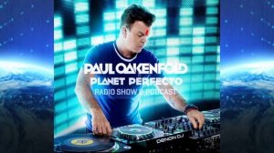 Paul Oakenfold Trance Mix At Planet Perfecto Radio Show [High Energy Tracks Mix]