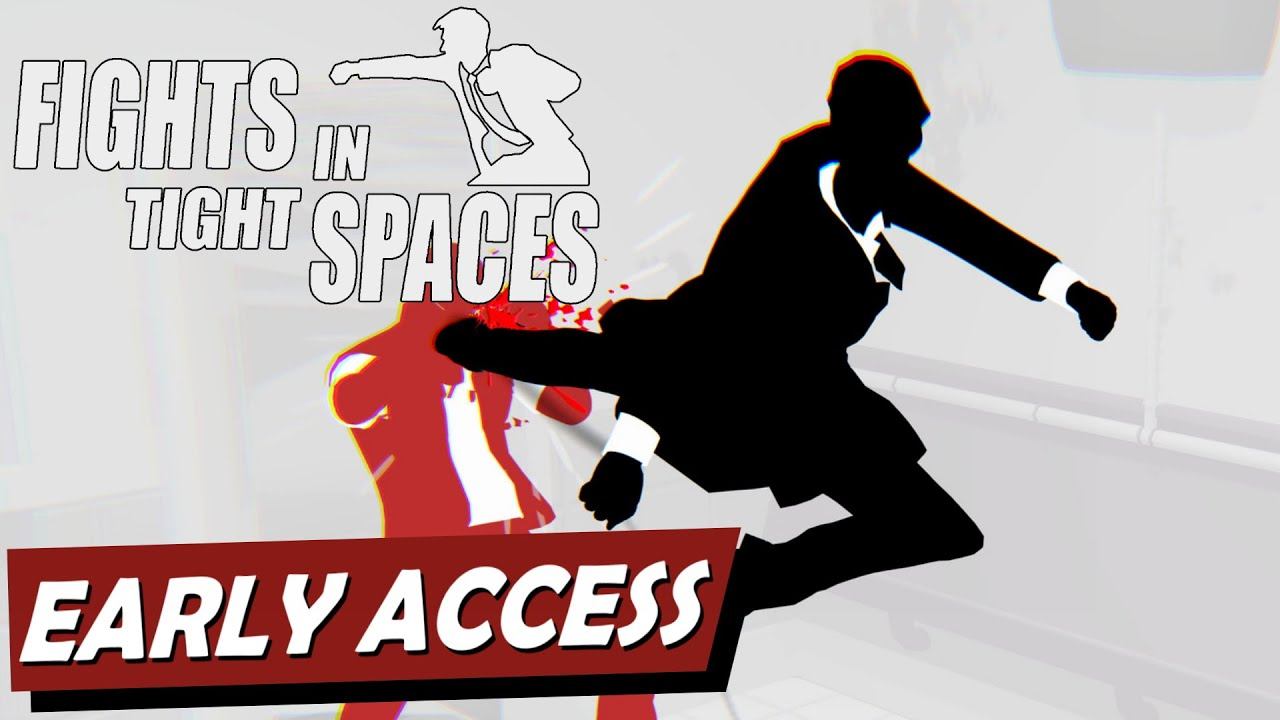 Fights in Tight Spaces The First 24 Minutes of Early Access Gameplay смотреть онлайн