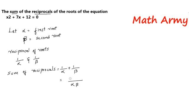 x2 + 7x + 12 = 0. Find the sum of the reciprocals of the roots of the equation смотреть онлайн