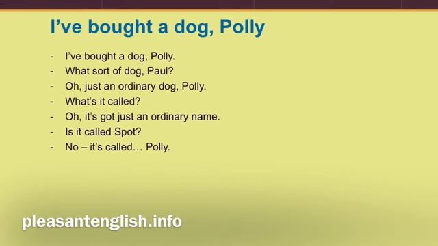/ɔː/ /ɔ/ Dialogue 26.1. I've bought a dog, Polly смотреть онлайн