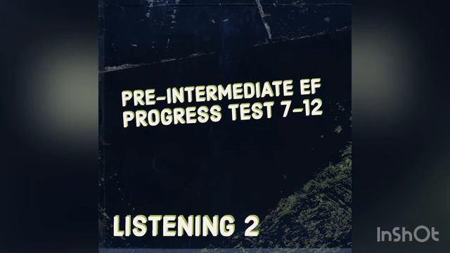 Progress test, files 7-12 (Pre-Intermediate) смотреть онлайн