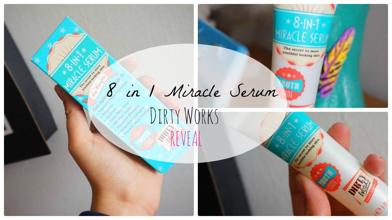 Dirty Works 8 in 1 Miracle Serum | REVEAL смотреть онлайн