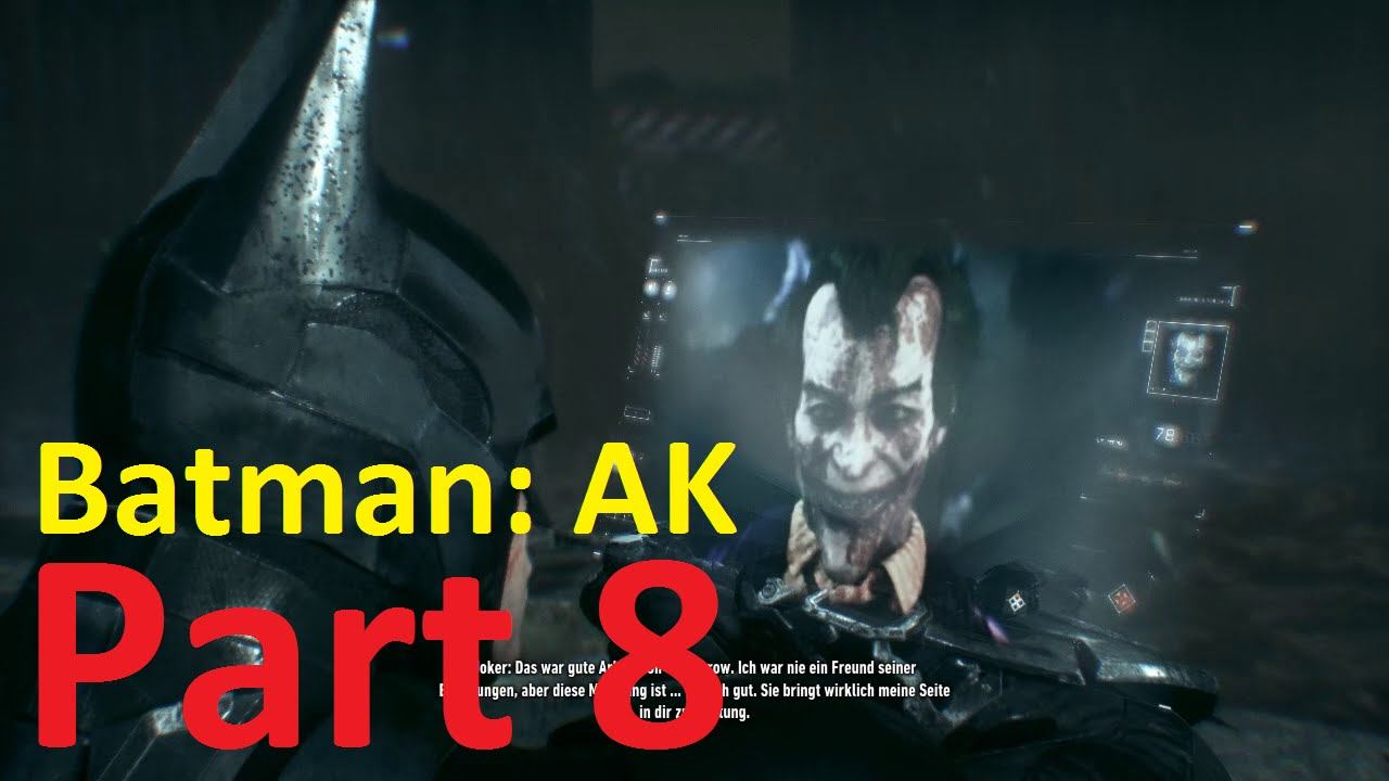 Let's Play Batman: Arkham Knight Part 8 - Der Joker am Telefon - [Deutsch|HD] смотреть онлайн