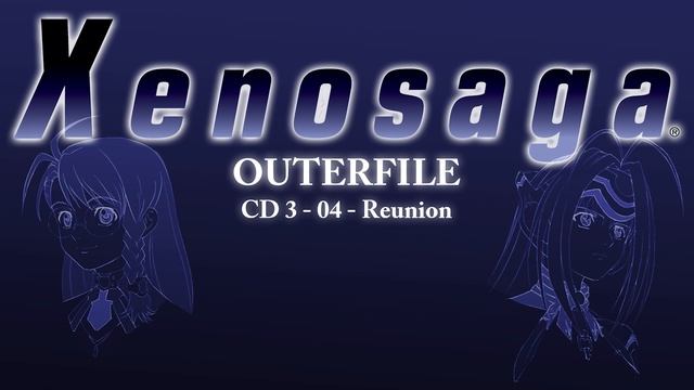 Xenosaga OUTERFILE CD 3 - 04 - Reunion (English translation) смотреть онлайн