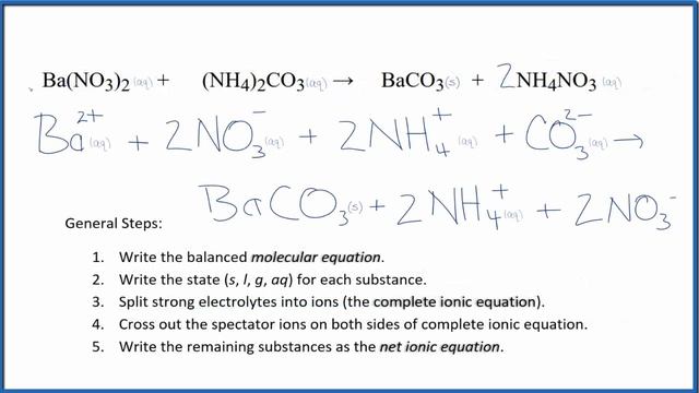 How to Write the Net Ionic Equation for Ba(NO3)2 + (NH4)2CO3 = BaCO3 + NH4NO3 смотреть онлайн