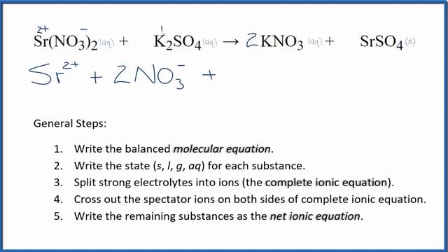 How to Write the Net Ionic Equation for Sr(NO3)2 + K2SO4 = KNO3 + SrSO4 смотреть онлайн
