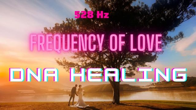 528 Hz - FREQUENCY OF LOVE and DNA HEALING - Message From Universe смотреть онлайн