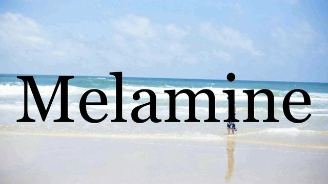 How To Pronounce Melamine🌈🌈🌈🌈🌈🌈Pronunciation Of Melamine смотреть онлайн