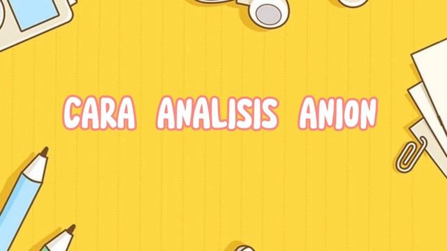 ANALISIS ANION DAN KATION смотреть онлайн