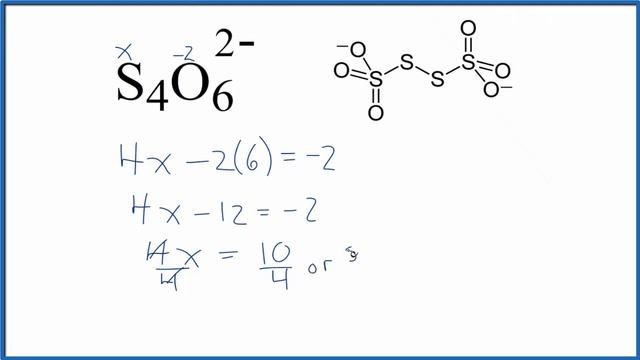 How to find the Oxidation Number for S in the S4O6 2- ion. смотреть онлайн