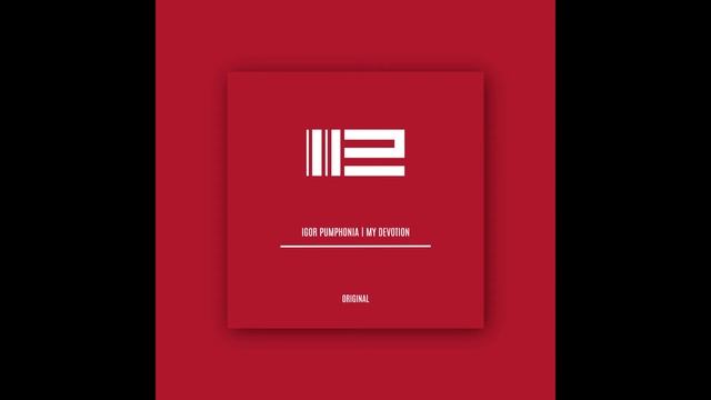 Igor Pumphonia - My Devotion смотреть онлайн