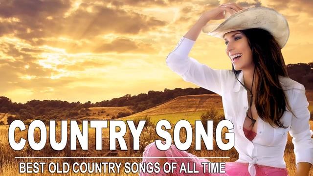 Old Country Music Collection - Best Old Country Songs Of All Time - Country Music Best Songs Ever смотреть онлайн