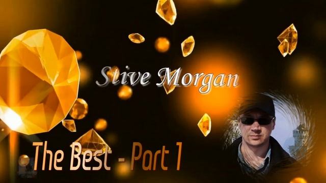 Stive Morgan Part 1 [The Best] 2022