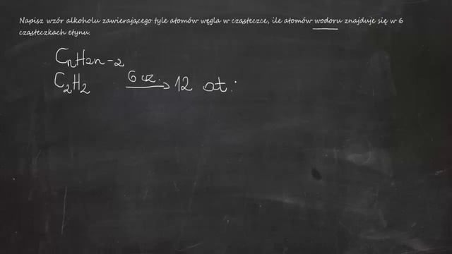 Napisz wzór alkoholu zawierającego tyle atomów węgla w cząsteczce ile atomów wodoru znajduje się w смотреть онлайн