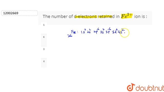 The number fo d-electrons retatined in Fe^(2+) ion is : | 11 | ATOMIC STRUCTURE | CHEMISTRY | P... смотреть онлайн