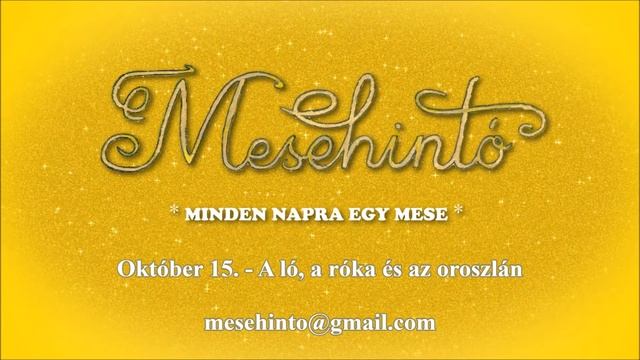 Mesehintó - Október 15. - A ló, a róka és az oroszlán смотреть онлайн