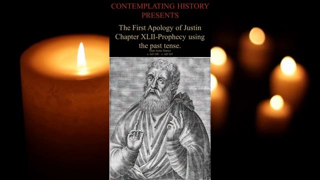 The First Apology of Justin Chapter XLII - Prophecy using the past tense смотреть онлайн