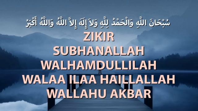 ZIKIR Memuji ALLAH Subhanallah Alhamdulillah Allahu Akbar.. 4K Video And Sound