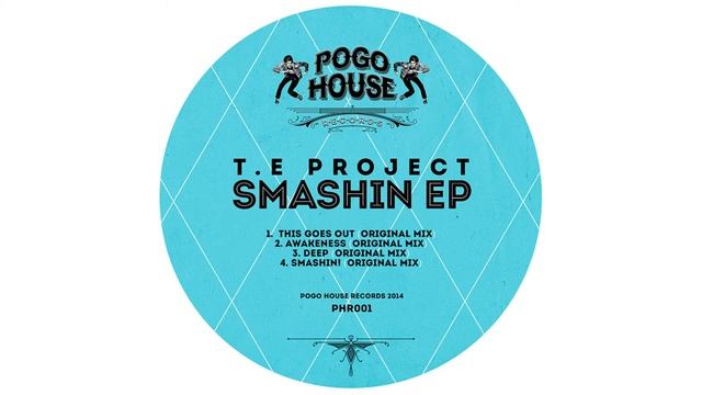 T.E PROJECT - Deep (Original Mix) [2014, PH001] Pogo House Records смотреть онлайн