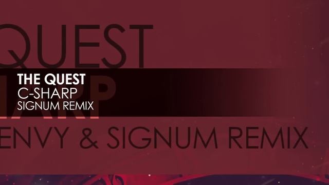 The Quest - C-Sharp (Signum Remix) смотреть онлайн