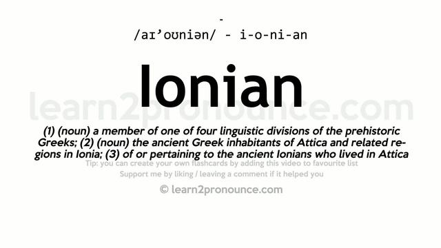 Pronunciation of Ionian | Definition of Ionian смотреть онлайн