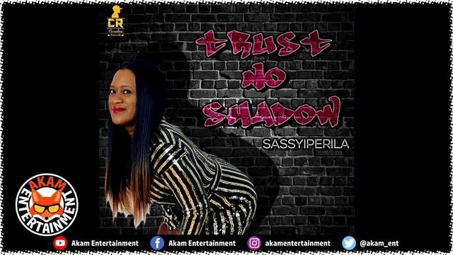 Sassyiperila - Trust No Shadow - November 2018 смотреть онлайн