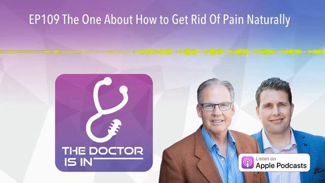 EP109 The One About How to Get Rid Of Pain Naturally смотреть онлайн