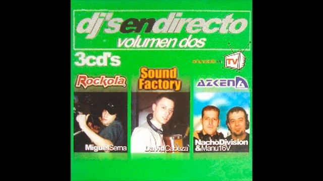 DJ's en directo vol.2 (2001) - CD 2 Sound Factory David Cabeza смотреть онлайн