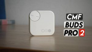 CMF Buds Pro 2 | Лучшие за свою цену!