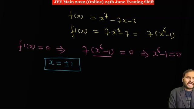 Q25number of distinct real roots of the equationx^7-7x-2=0 JEE Main 2022 (Online) 24th June Evening смотреть онлайн
