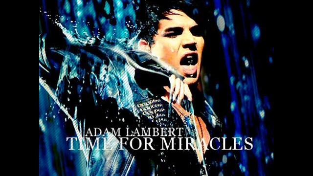 Adam Lambert-Time For Miracles. смотреть онлайн