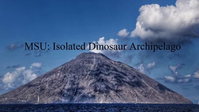 MSU: Isolated Dinosaur Archipelago | Mad Scientist's Union Experiment
