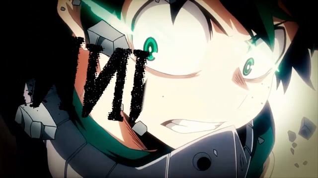 Изуку Мидория [Boku no Hero Academia AMV] смотреть онлайн